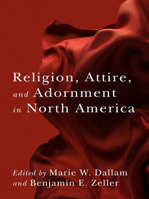 cover image of Religion, Attire, and Adornment in North America